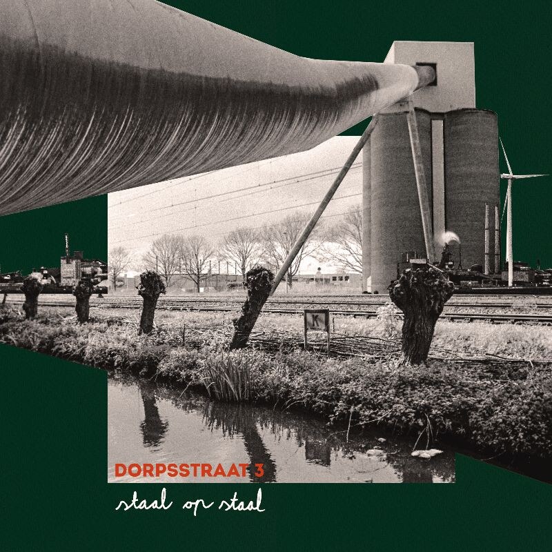 Dorpsstraat 3 brengt debuutalbum Staal op Staal uit
