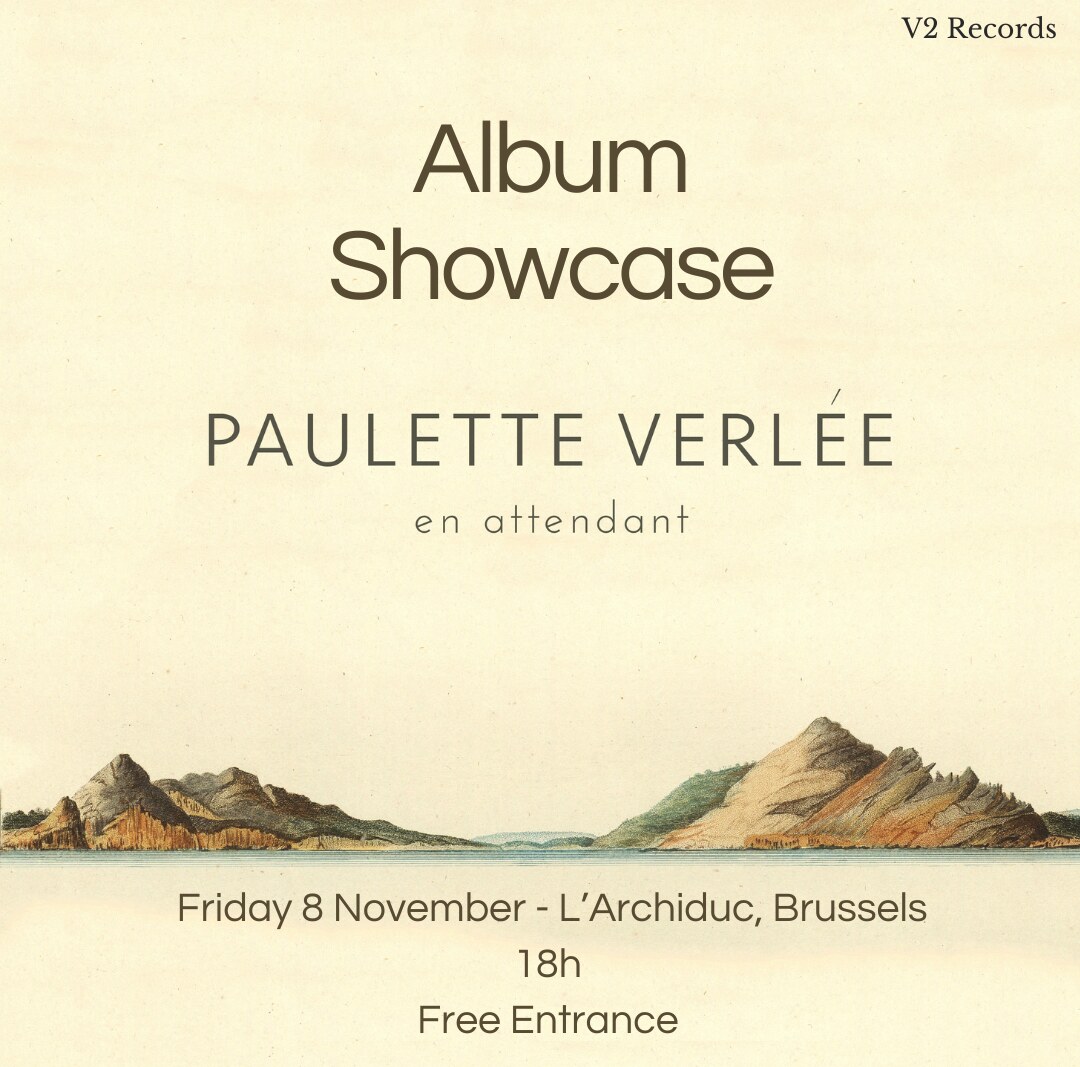 V2 Invites you to Paulette Verlée's Album Showcase on Fri 8 November at L'Archiduc, Brussels