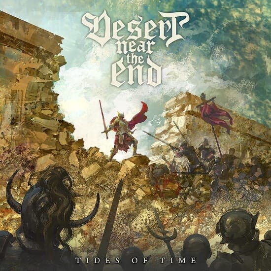 Desert Near The End Unleashes Epic Power/Thrash Album ‘Tides of Time’