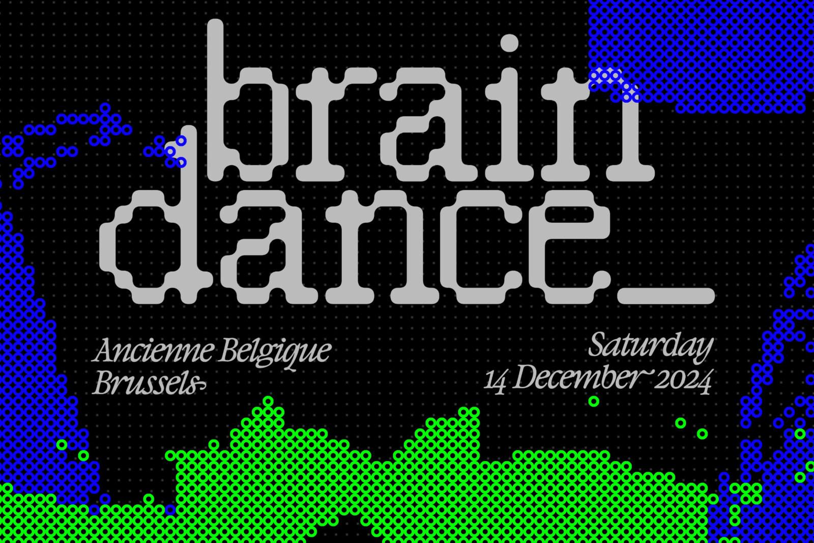 AB presents braindance_2024 on Saturday 14 December