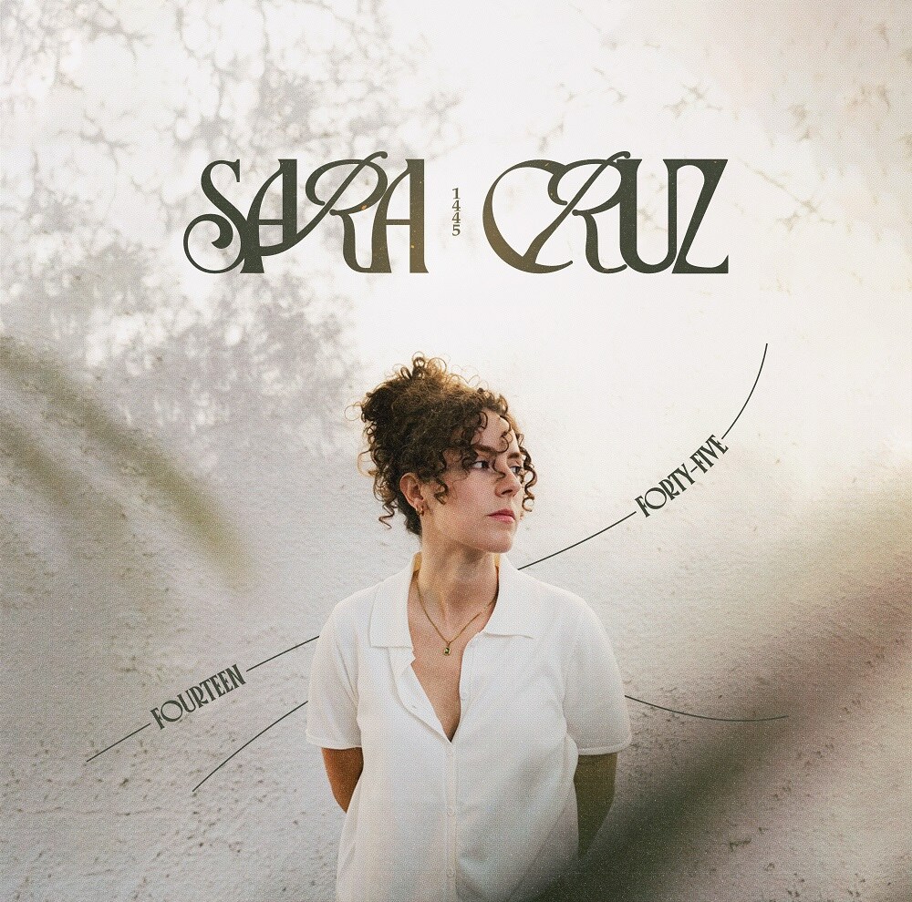 Sara Cruz unveils debut album 'Fourteen Forty-Five'