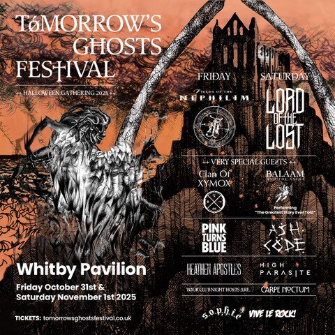 TOMORROW’S GHOSTS FESTIVAL - Whitby Goth Fest Announces 2025 Line Up w/ Fields of the Nephilim + Lord of the Lost