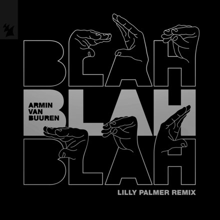 Lilly Palmer remixes Armin van Buuren's 'Blah Blah Blah'