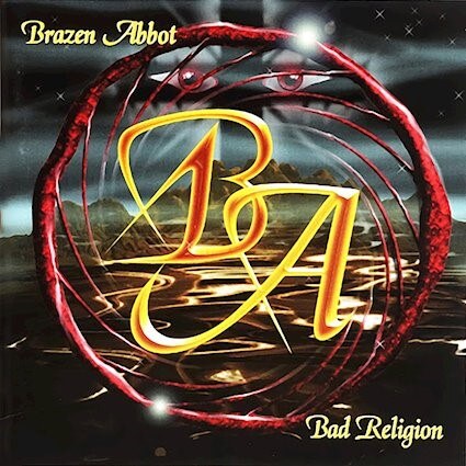 Brazen Abbot to announce the upcoming release of the reissue of Brazen Abbot’s studio album “Bad Religion”, out on December 6th, 2024.