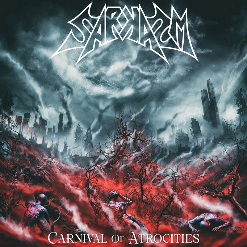 Underground death/thrash legends Sarkasm unleash new album, Carnival Of Atrocities!