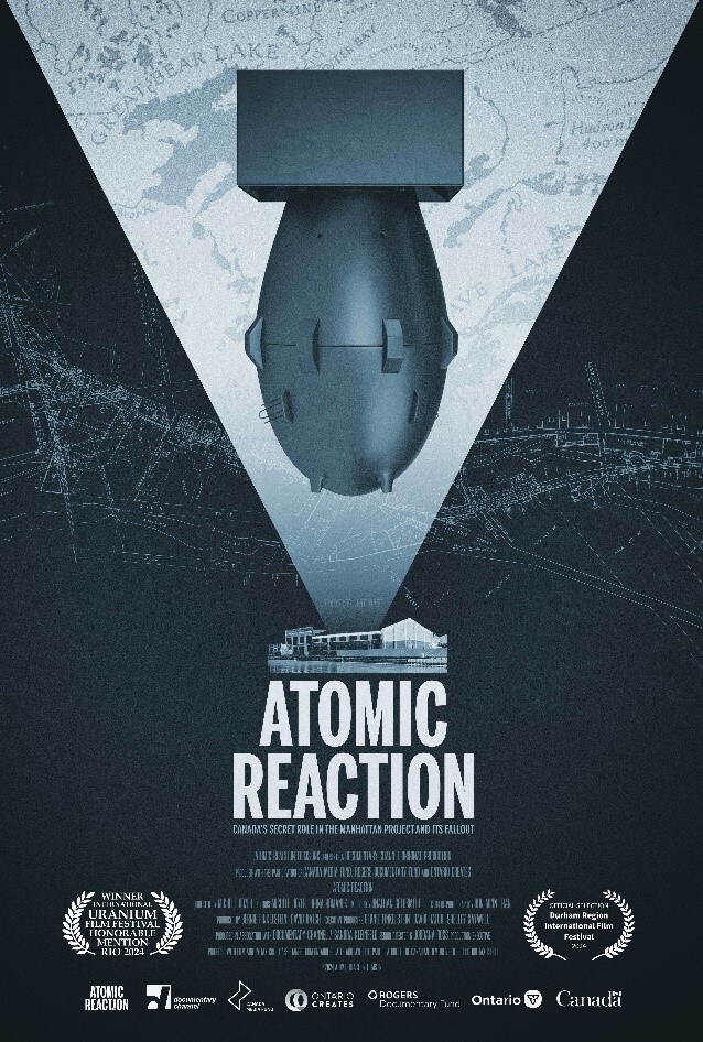 'Atomic Reaction' Produced By Music Legend Bernie Finkelstein Affirms Canada's Place in Nuclear History