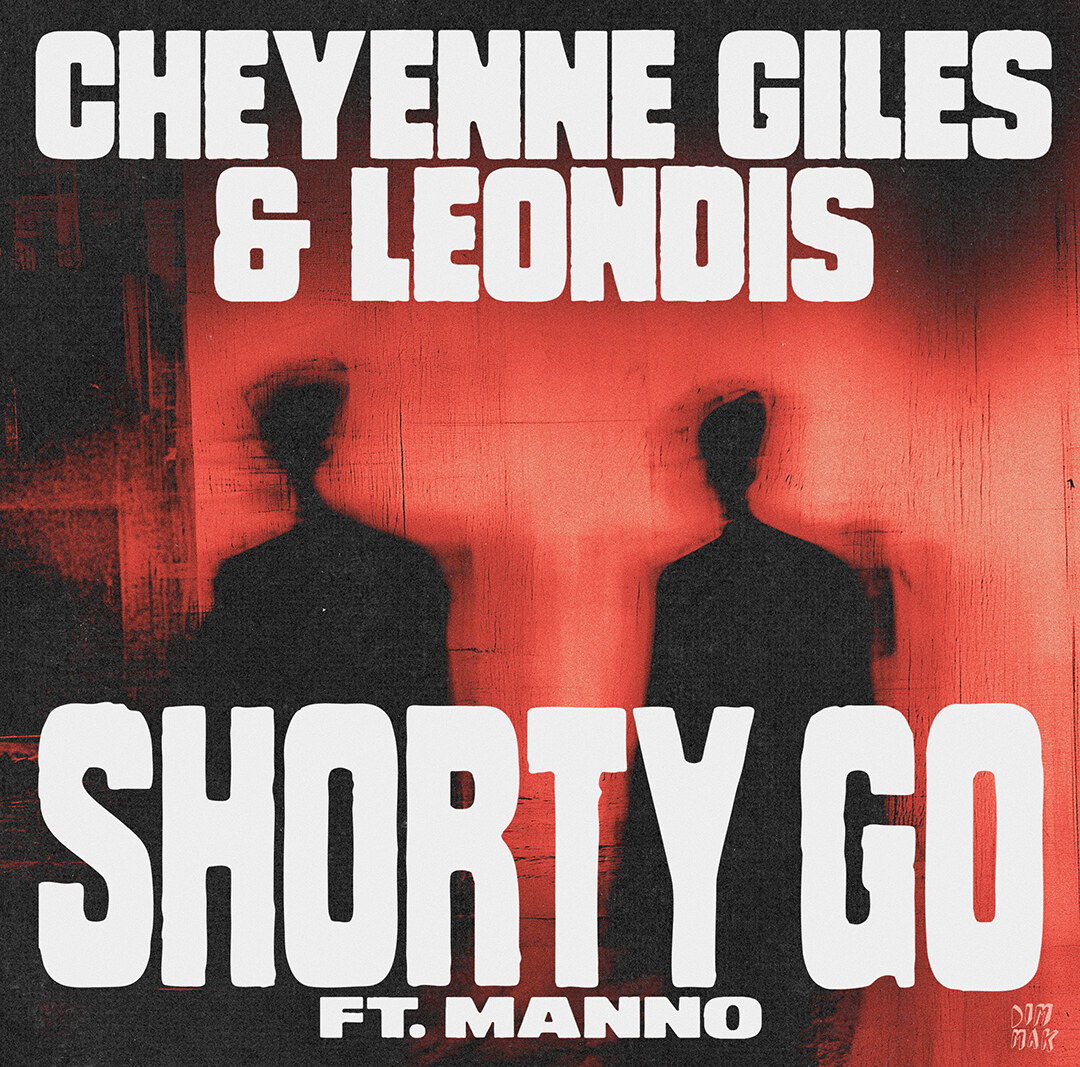 Cheyenne Giles & Leondis team up for Shorty Go (feat. Manno)