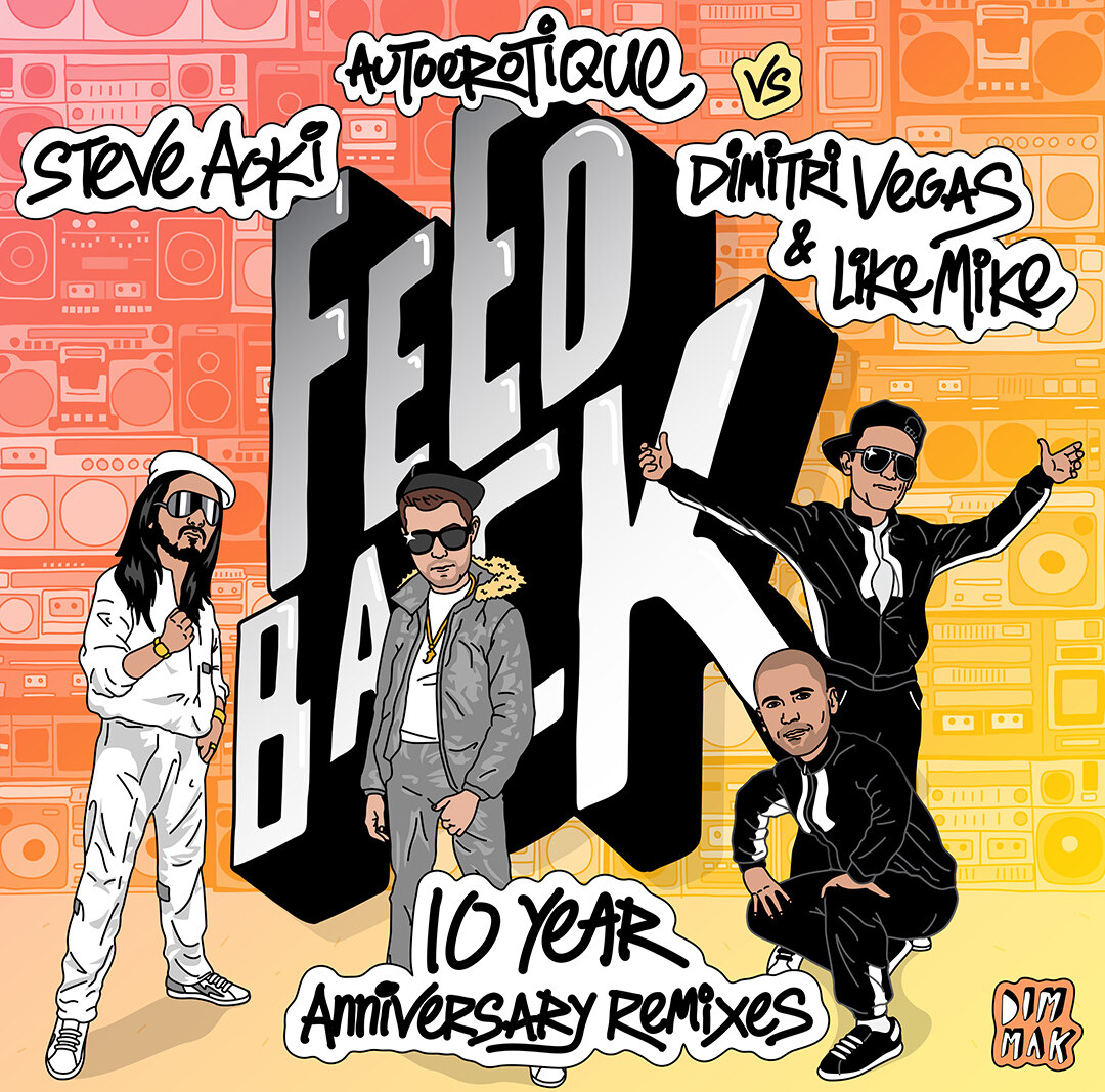 Steve Aoki, Autoerotique and Dimiti Vegas & Like Mike celebrate the 10 Year Anniversary of “Feedback”