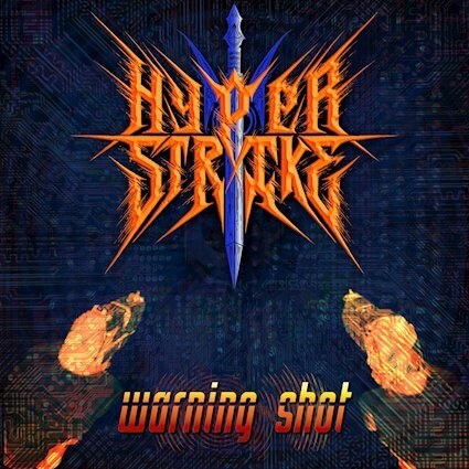 Hyperstrike releases "Warning Shot"