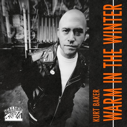 Acclaimed Power Pop Musician Kurt Bake Releases New Single "Warm In The Winter" Via Wicked Cool Records