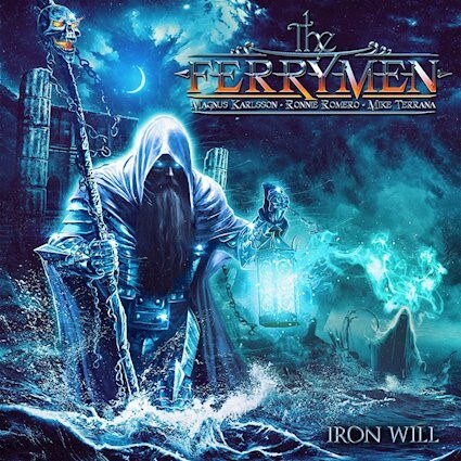 The Ferrymen (Magnus Karlsson, Ronnie Romero, and Mike Terrana) have released their new studio album, “Iron Will”, out now via Frontiers Music Srl