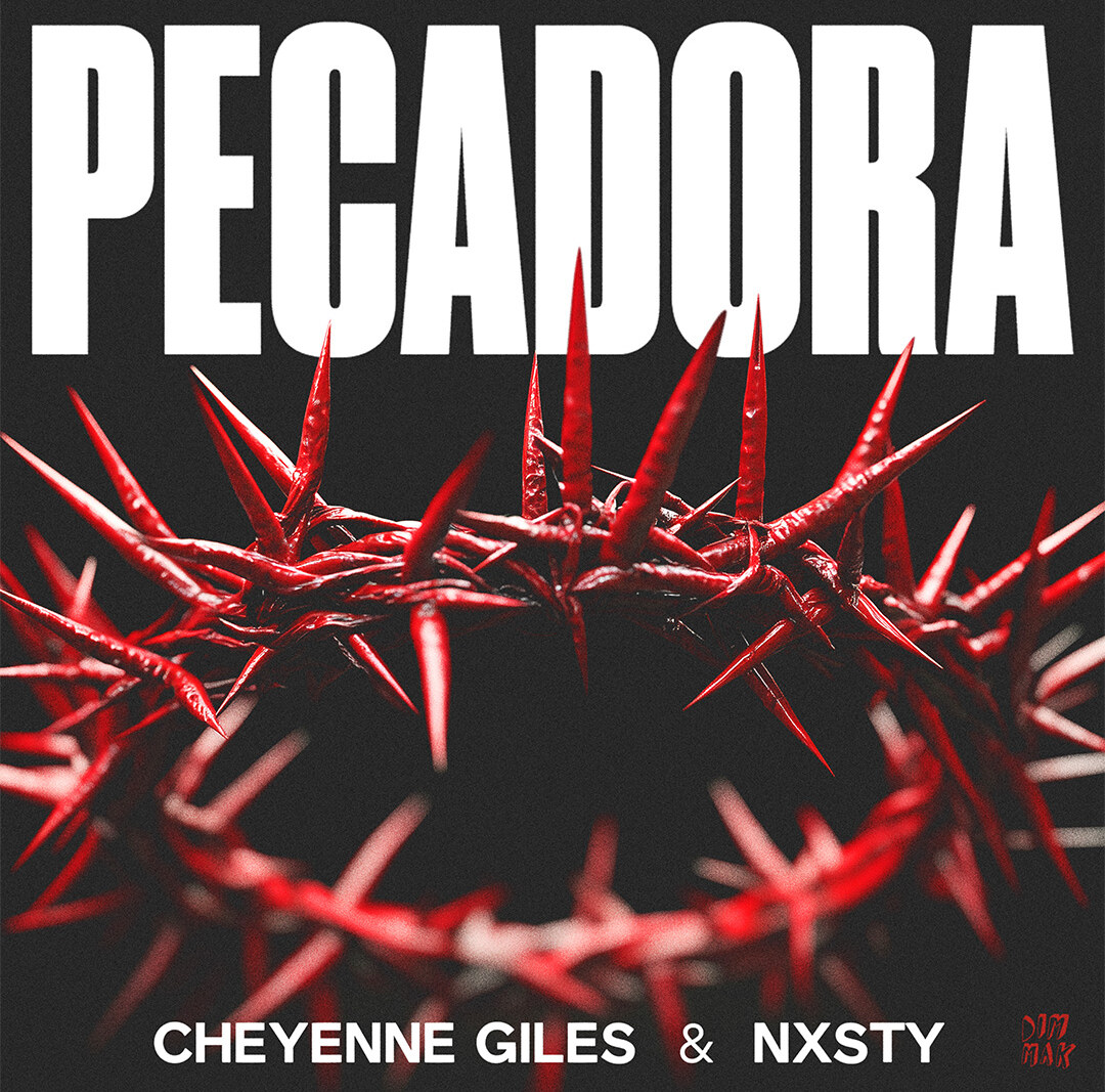 Cheyenne Giles & NXSTY team up for new single “Pecadora”