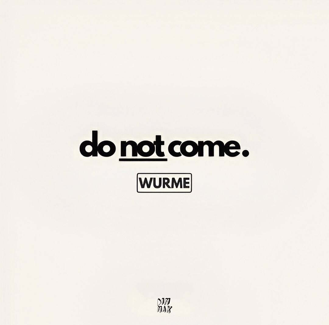 Wurme releases smash viral political parody song “Do Not Come” on Dim Mak