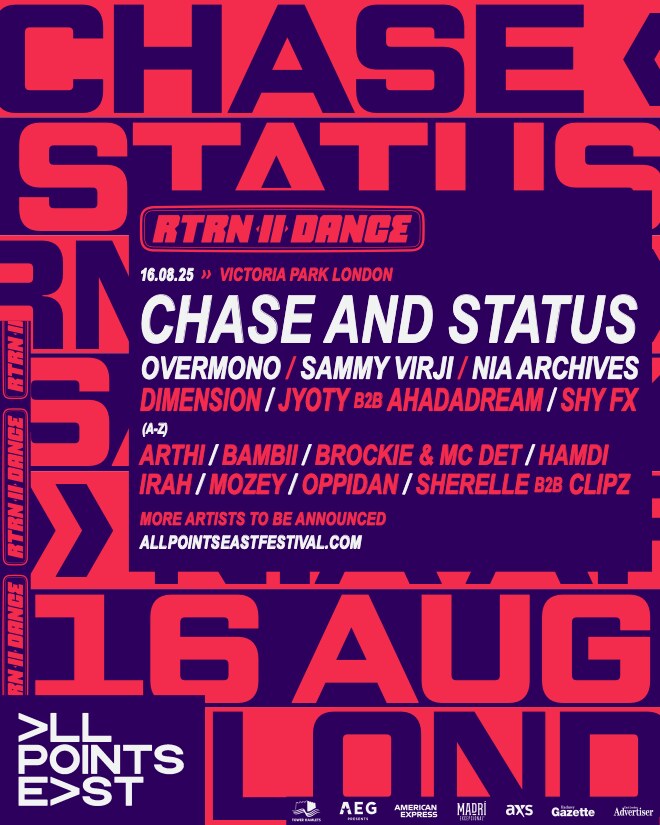 Chase & Status unveil next wave of acts for RTRN II DANCE at All Points East