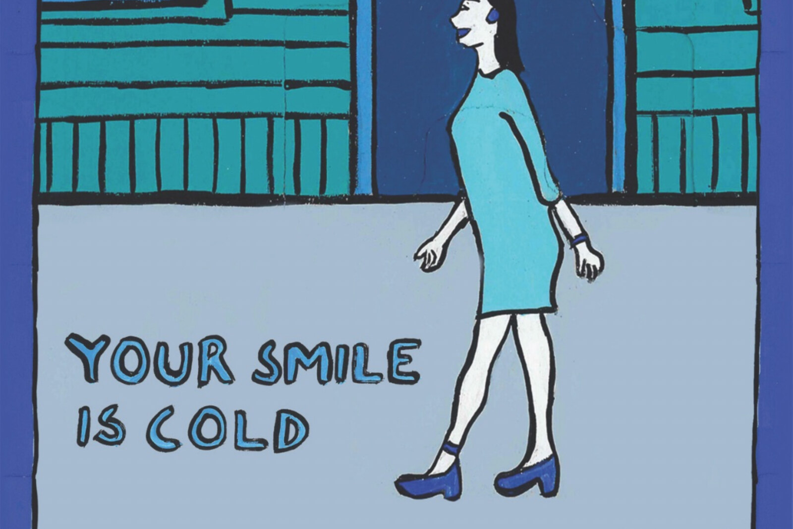 Pollyanna releases Your Smile Is Cold