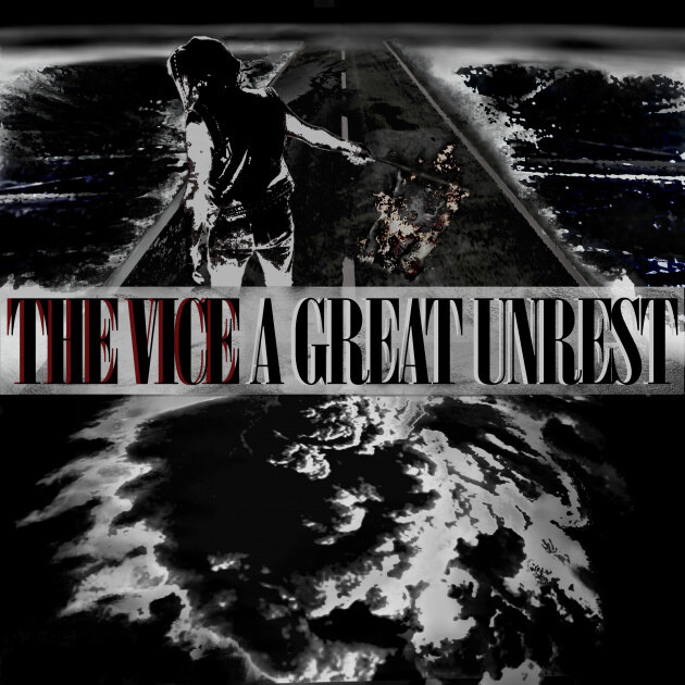The Vice Announce New EP "A Great Unrest" and Unleash Gloomy Video for First Single and Title Track! ​  