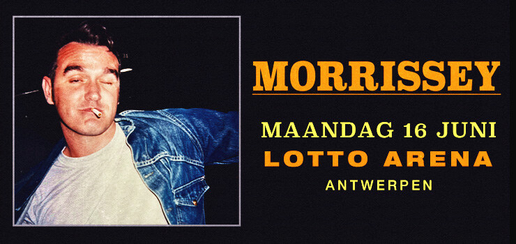 Morrissey keert na twee jaar terug naar België: op 16 juni in de Lotto Arena in Antwerpen!