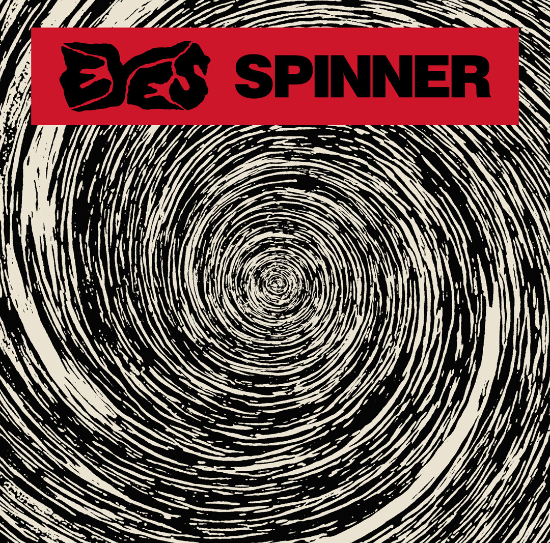 Eyes sign to Prosthetic Records; New album, 'Spinner', announced; Lead single and music video, 'Better', out now
