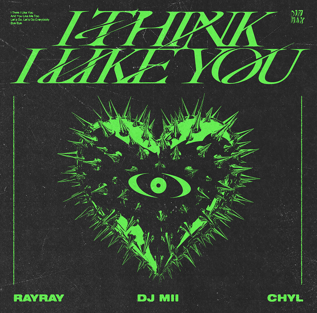 RayRay & DJ Mii drop “I Think I Like You” (feat. CHYL) on Dim Mak