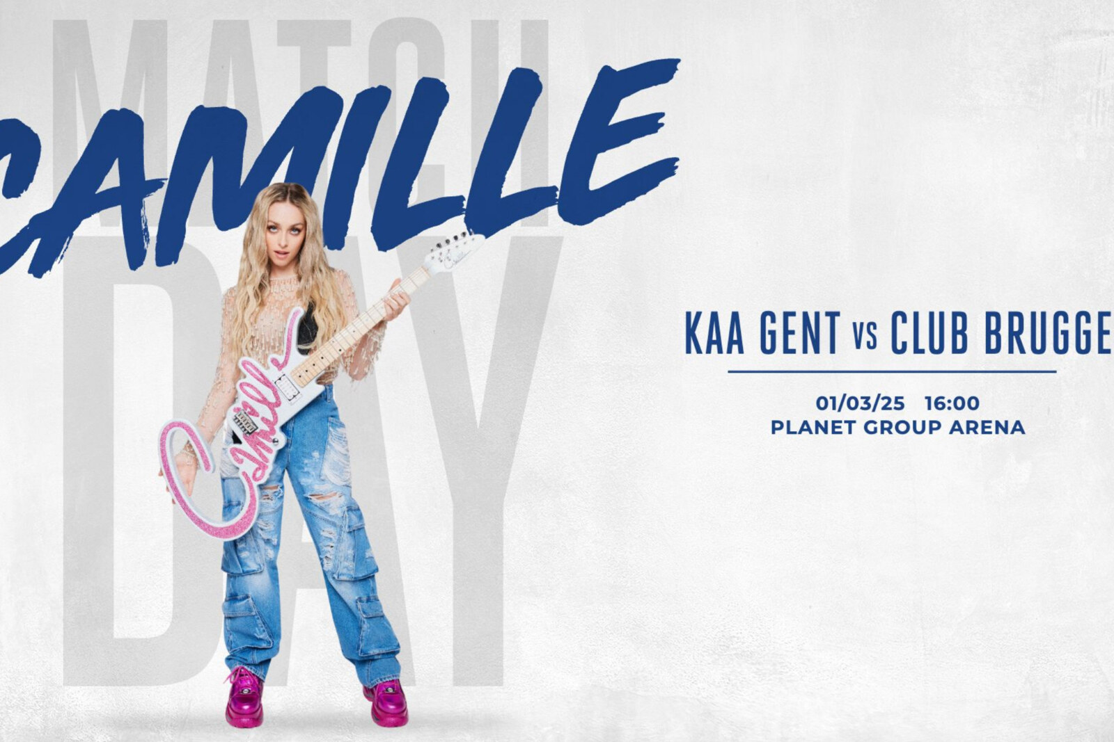 CAMILLE geeft op zaterdag 1 maart de aftrap van KAA Gent - Club Brugge!
