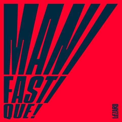 Lézard lanceert nieuwe single Manifastique
