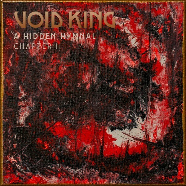 Void King (USA) - The Hidden Hymnal - Chapter II @ Stoner/Doom Metal