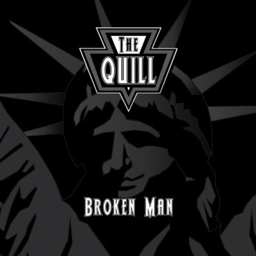 The Quill release the single and video "Broken Man".