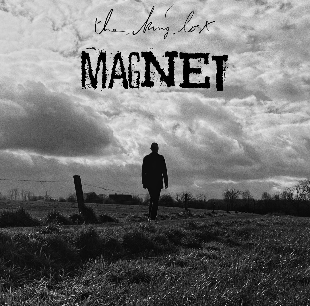 the.king.lost (Bert Verbeke's band) releases new single "Magnet"