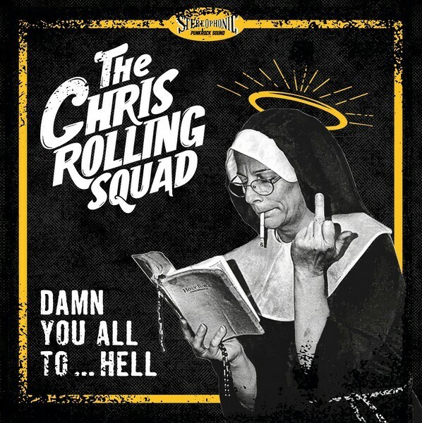 The Chris Rolling Squad releases Damn You All to Hell @ Rock’n’Roll