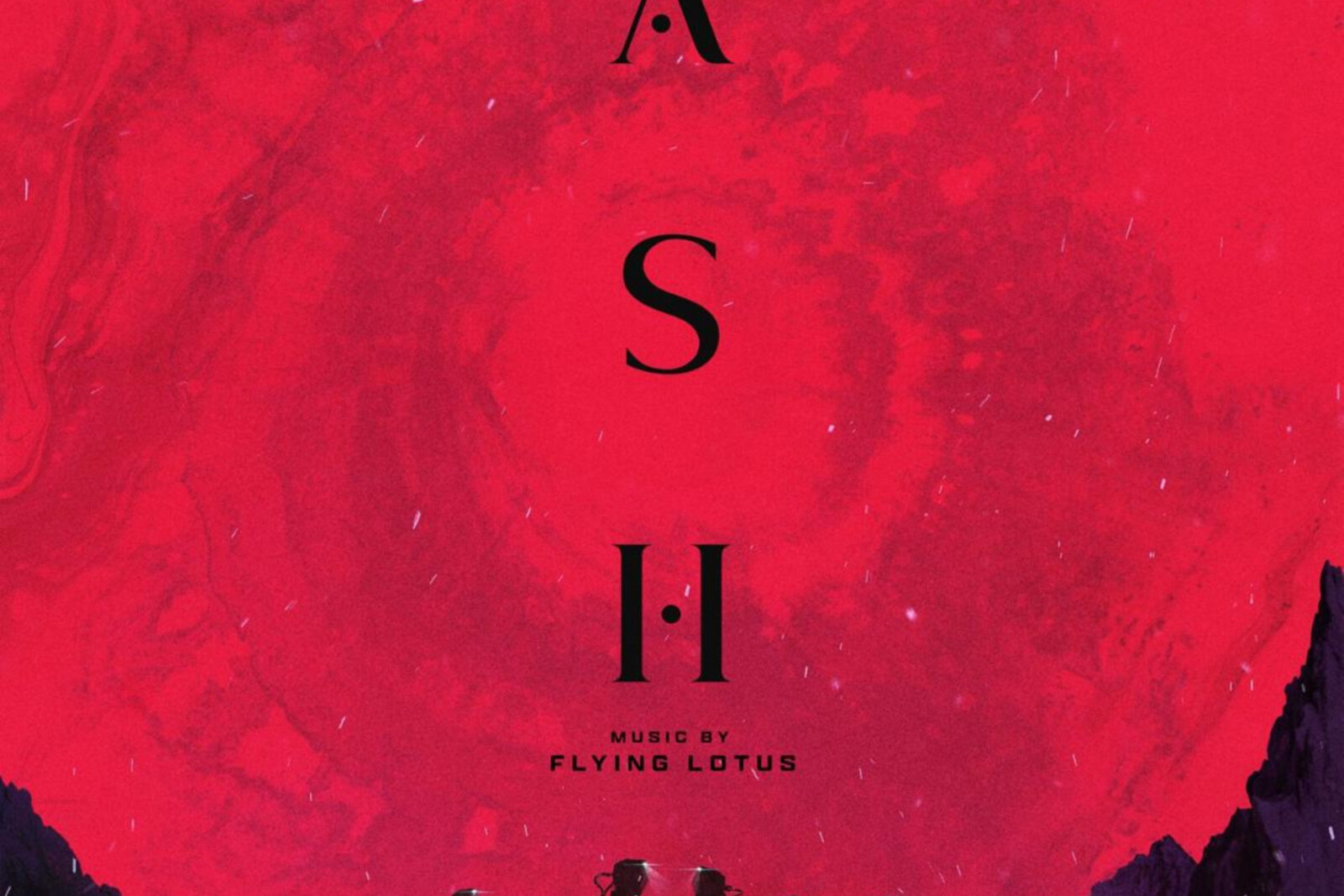 Flying Lotus Releases ​Soundtrack​ for ASH, a Visionary ​Sci-fi ​Horror ​Thriller​ w/ Eiza González and Aaron Paul.