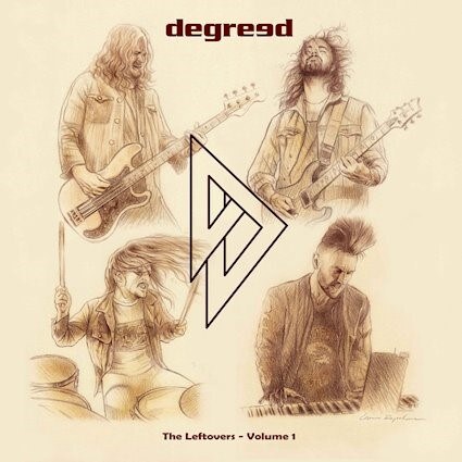 Degreed new digital EP “The Leftovers - Volume I” + “If It Wasn't For Me” lyric video out now via Frontiers Music Srl
