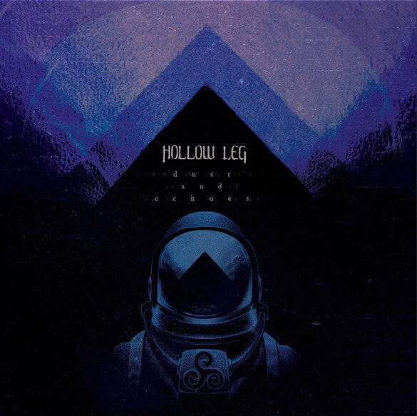Hollow Leg Announce New Full-Length Album Dust and Echoes