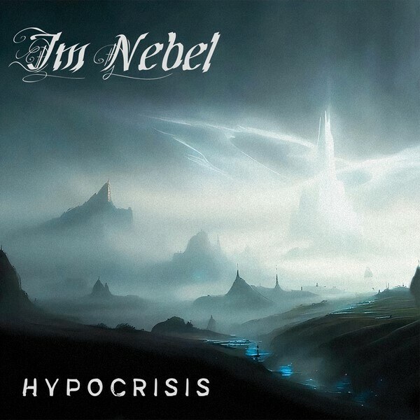 Im Nebel- Hypocrisis @ Prog Blackened Metal