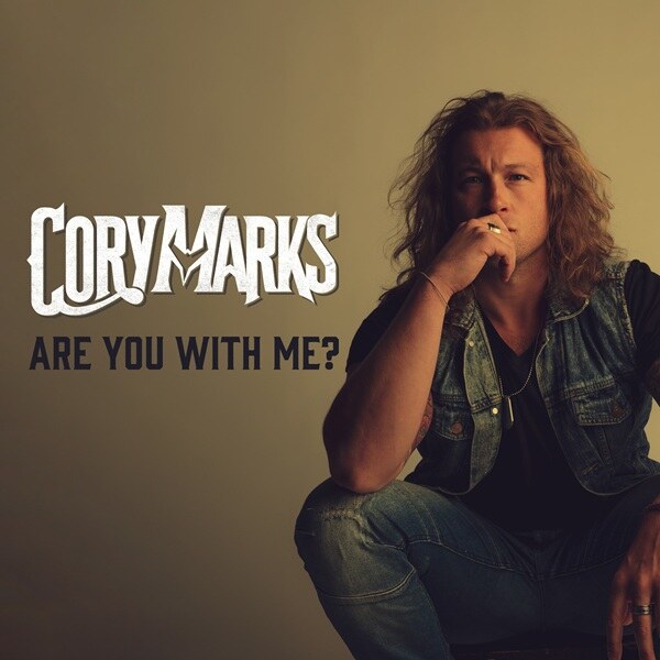 Cory Marks Releases New Single "Are You With Me?" Along With Lyric Video For "Lit Up"