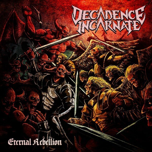 Decadence Incarnate (Swe) - Eternal Rebellion @ Melodic Death/Thrash