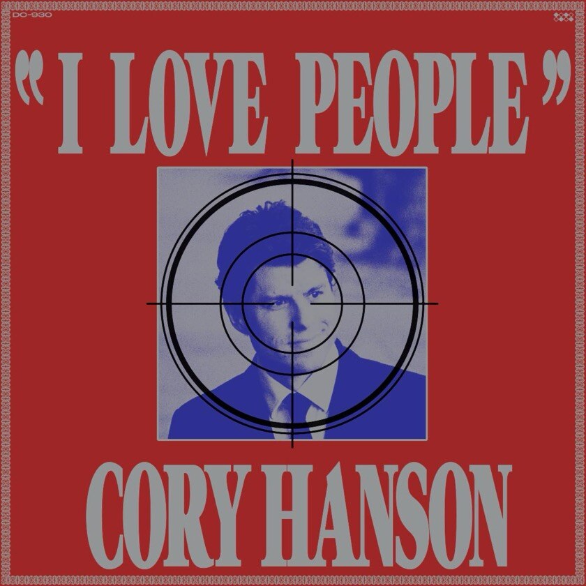 Cory Hanson Announces New Album 'I Love People' and shares first song 'Bird On A Swing'