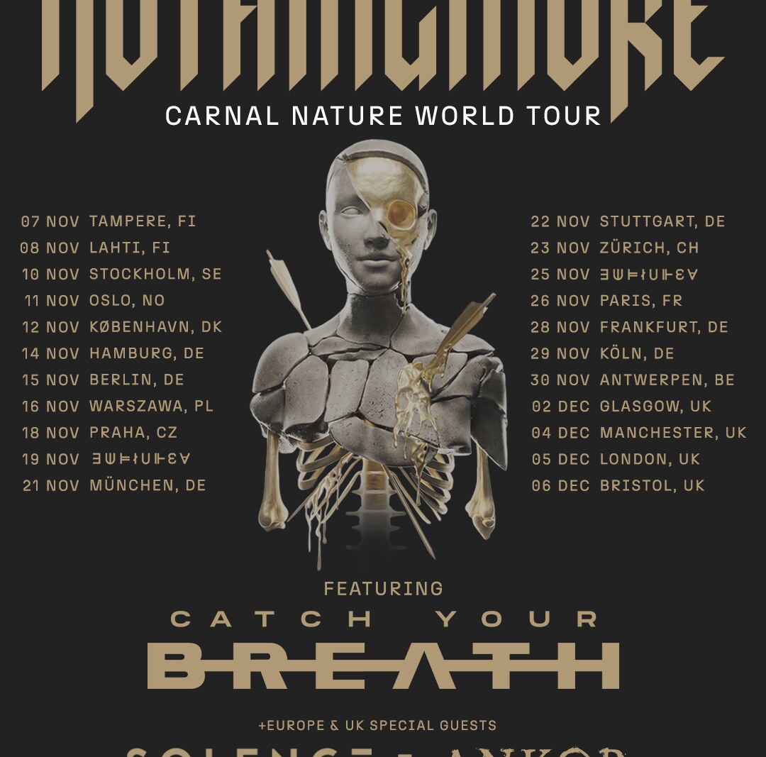 Nothing More Announces World Tour In Europe (Starting November 7, 2025) With Catch Your Breath, Solence, And Ankor
