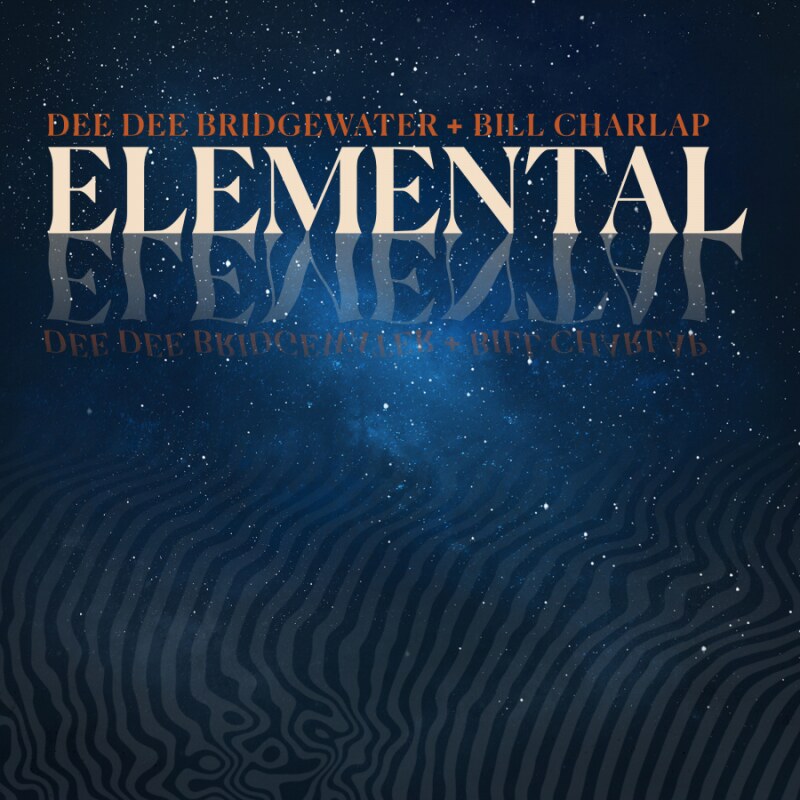 Dee Dee Bridgewater & Bill Charlap Album "Elemental"