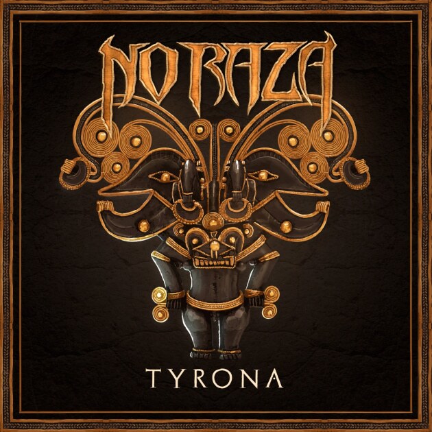 Death Metal force No Raza celebrates album release of "Tyrona" with brand new music video for "Looters"!