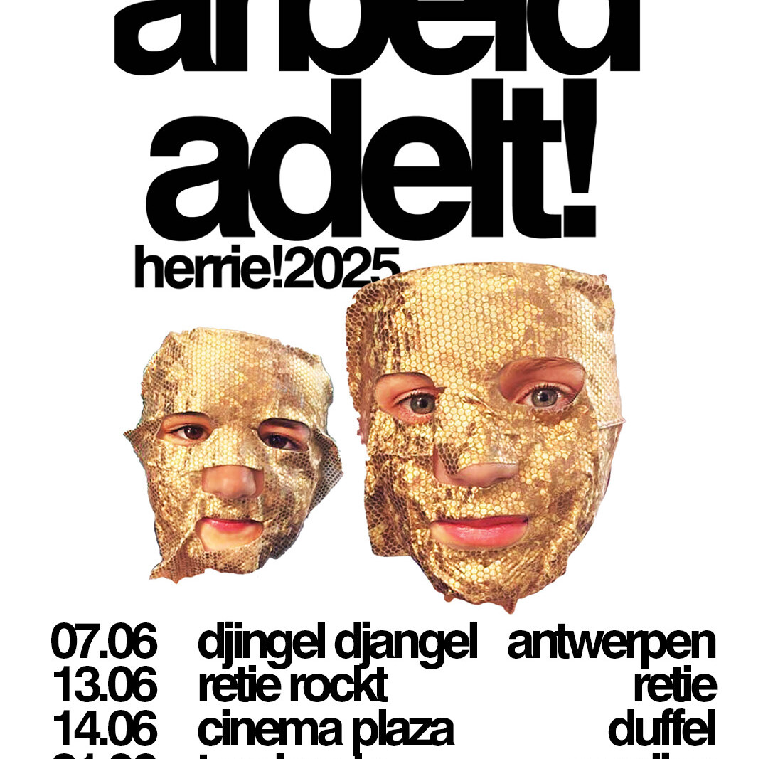 Arbeid Adelt! Nieuwe EP nu uit, shows aangekondigd !