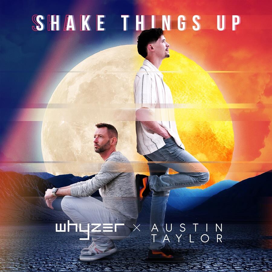 Whyzer & Austin Taylor lanceren single 'Shake Things Up'