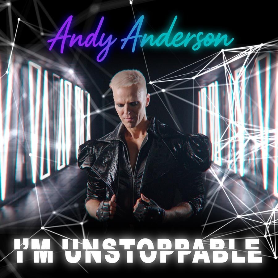 Andy Anderson releases 'I'm Unstoppable'