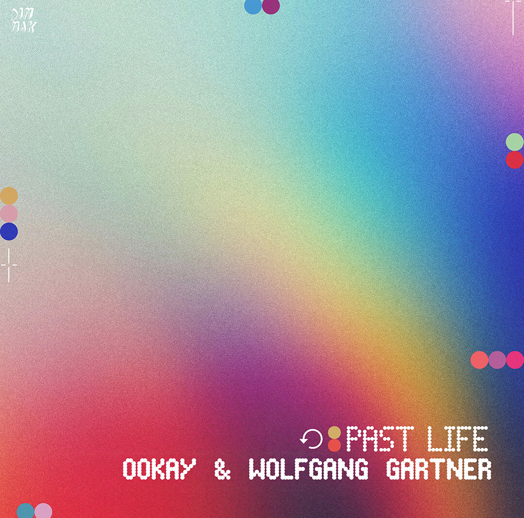 Ookay & Wolfgang Gartner collab on summer anthem “Past Life” 