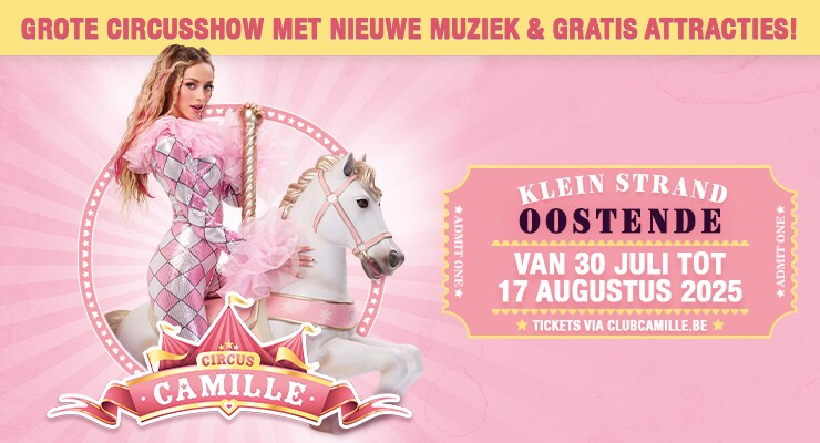 CAMILLE kondigt 3 extra ochtendshows aan voor CIRCUS CAMILLE