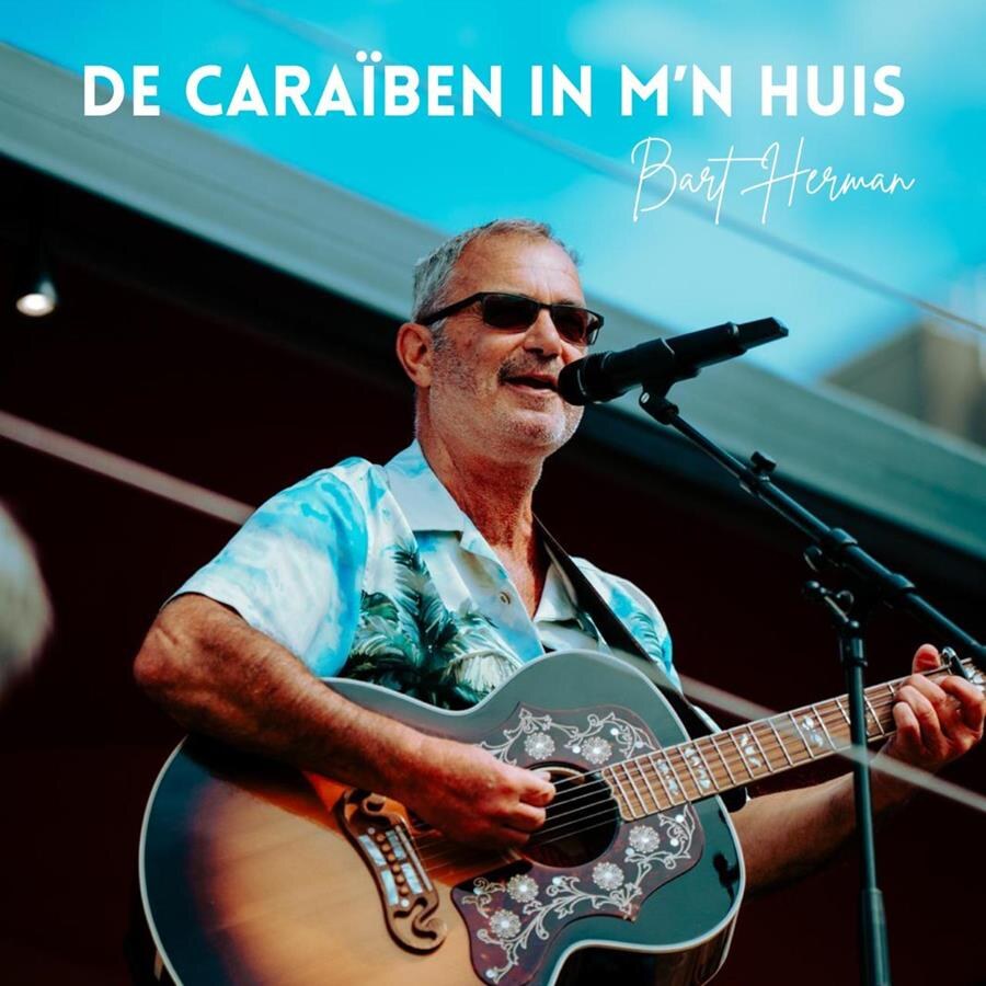 Bart Herman lanceert nieuwe single: ‘De Caraïben in m’n huis’