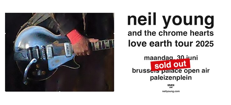 Concert Neil Young op 30 juni op het Paleizenplein in Brussel volledig uitverkocht!