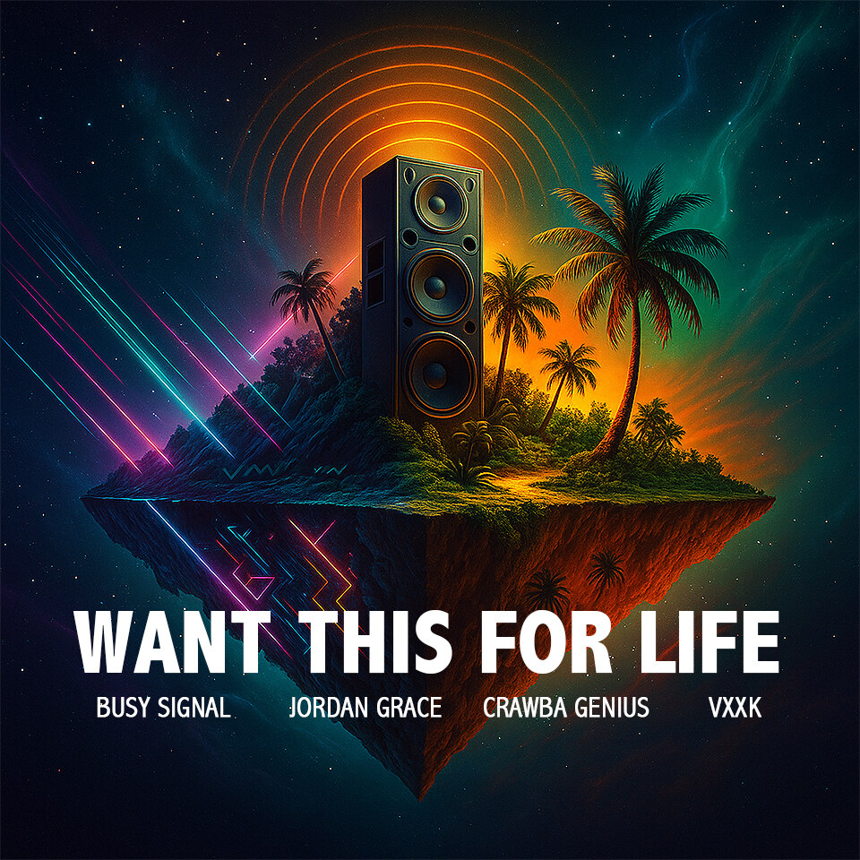 VXXK teams up with Busy Signal, Crawba Genius & Jordan Grace on explosive new single 'Want This For Life'