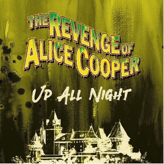 Alice Cooper Group releases their latest single, "Up All Night" 