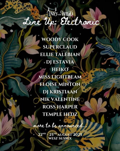 Into The Wild Festival unveils the first artists as part of its electronic music lineup for 2025