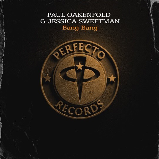 Paul Oakenfold + rising star Jessica Sweetman reimagine classic 'Bang Bang'